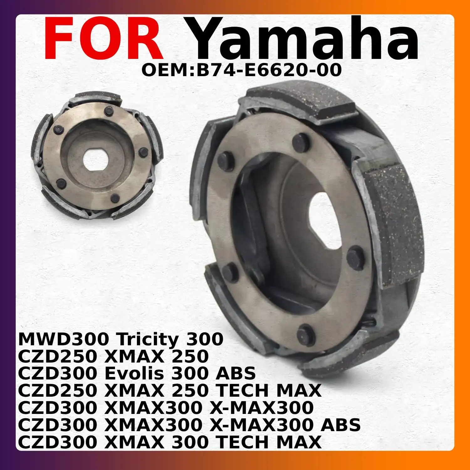 Clutch Block Clutch Centrifugal For Yamaha XMAX 250 300 X-MAX300 CZD250 CZD300 Evolis 300 MWD300 Tricity 300 B74-E6620-00