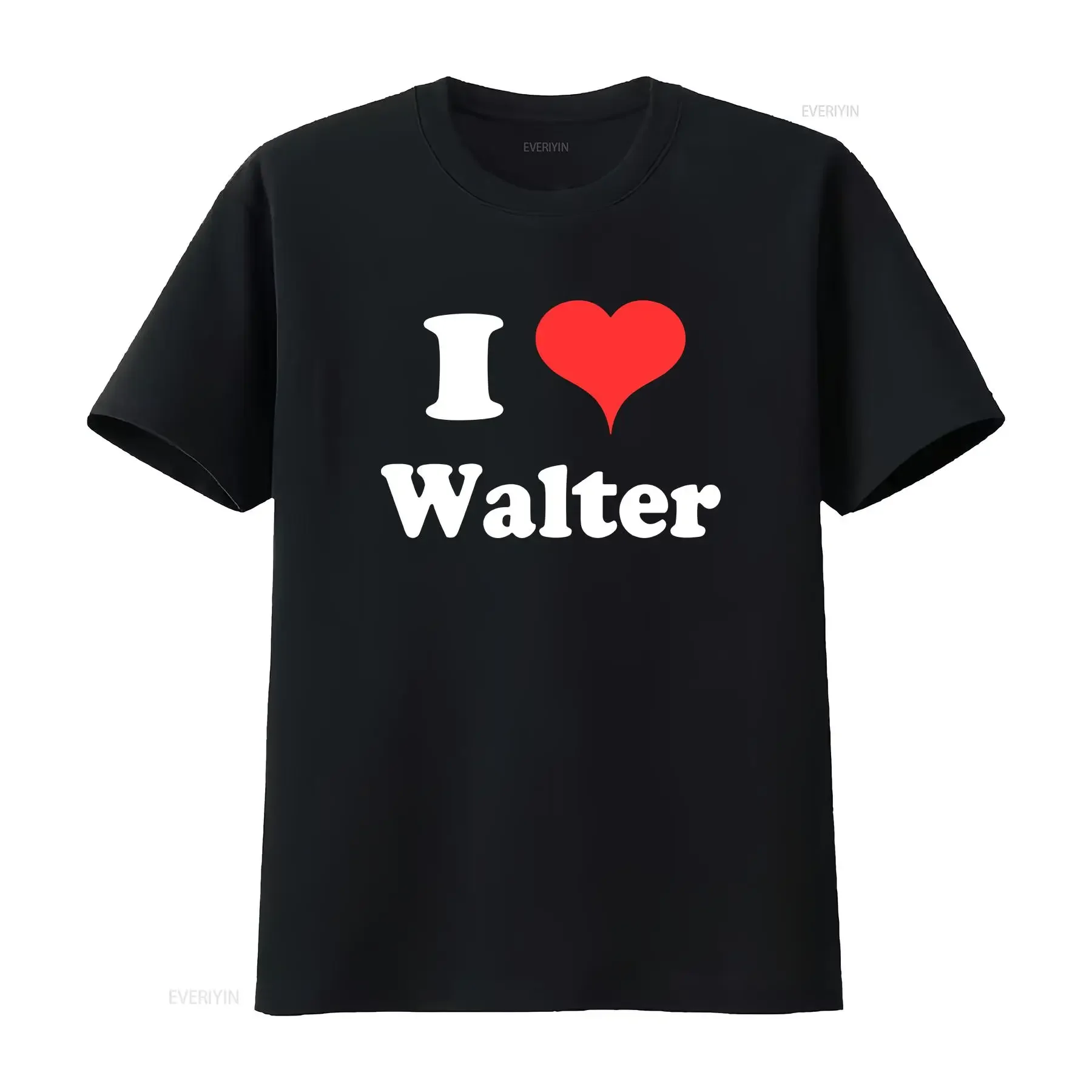 I Love Walter T shirt Red Heart Cute Walt Wally Name Funny Birthday  vintage Washed Slightly Breathable streetwear homme