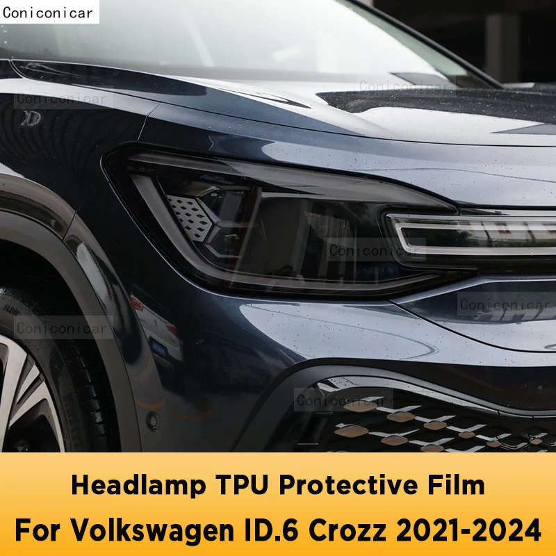 

For Volkswagen ID.6 Crozz 2021-2024 Car Exterior Headlight Anti-scratch Front Lamp Tint Protective Film Accessories Sticker