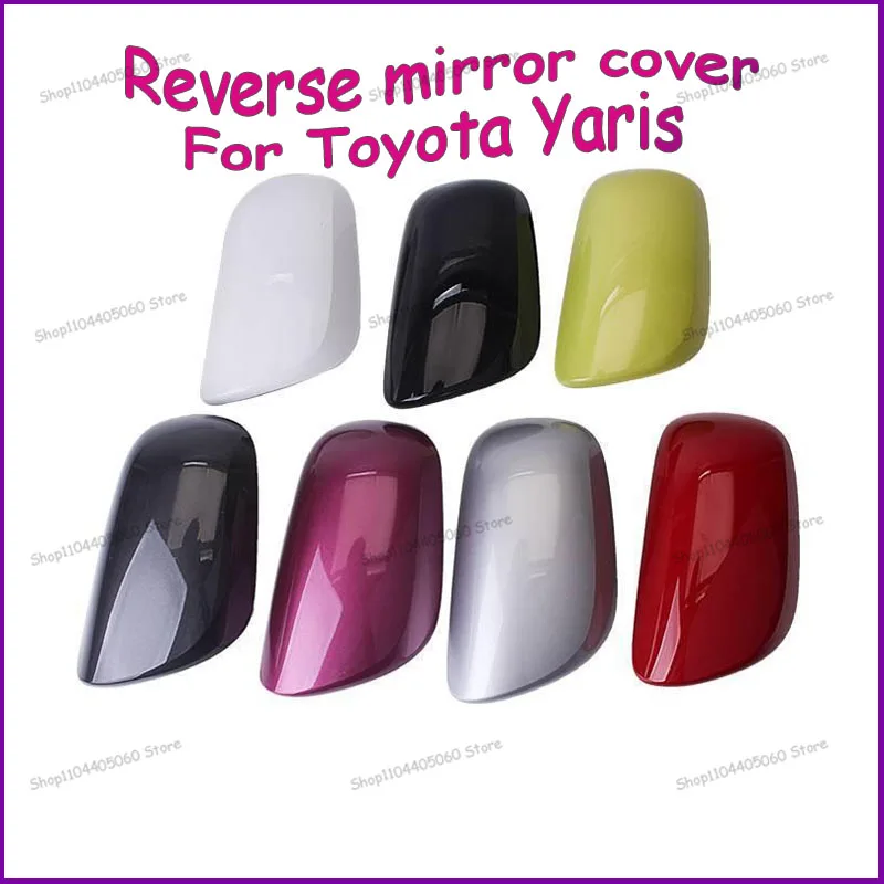 Suitable for 06-12 Toyota Yaris rearview mirror cover, reverse mirror shell, rear reflector cover decoration