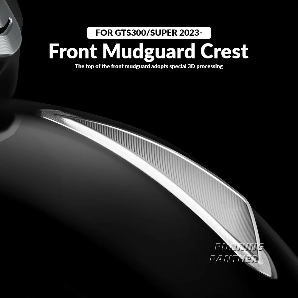 Motorcycle CNC Aluminum Front Mudguard Crest Cover Protector Accessories For GTS 300 SUPER gts300 GTS300 Super 2023 2024