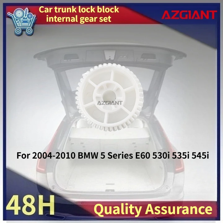 For 2004-2010 BMW 5 Series E60 530i 535i 545i AZGIANT Car trunk lock block internal gear set Auto Accessories Repair tools OEM
