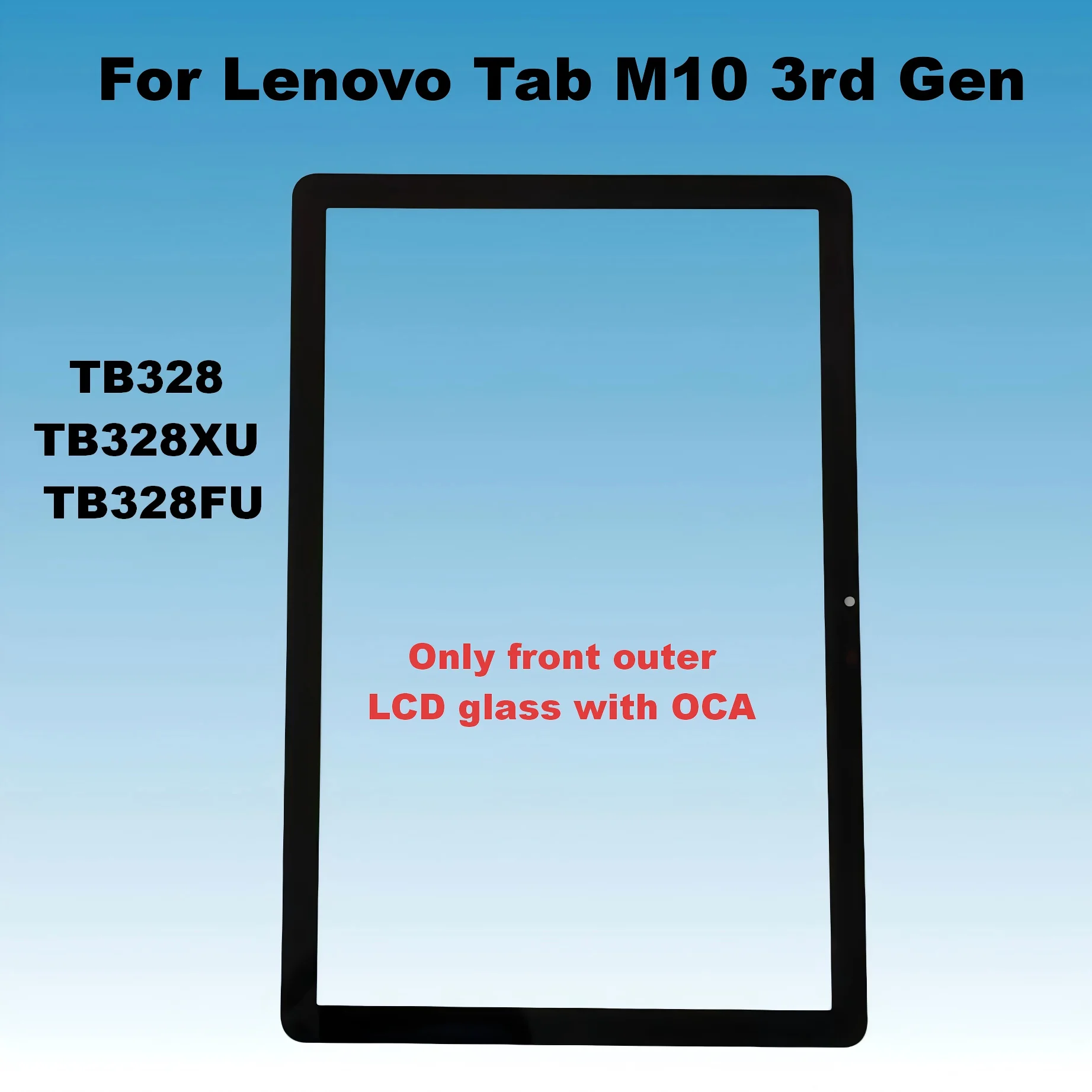 For Lenovo Tab M10 3rd Gen TB328FU TB328XU TB328 Touch Screen Panel Tablet Front Outer LCD Glass Lens With OCA