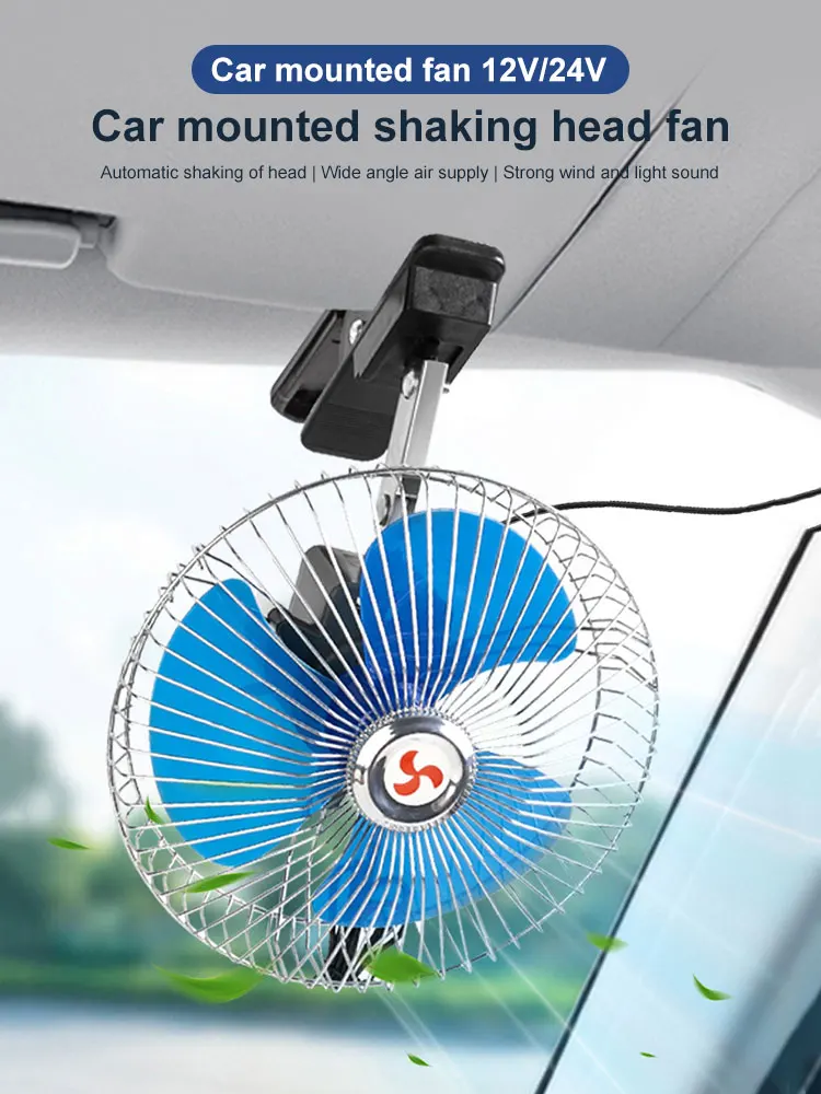 6/8 Inch Adjustable Clip-On Car Fan 12V/24V Portable Electric Auto Fan Low Noise Truck Vehicle Air Cooler Rotation Strong Wind