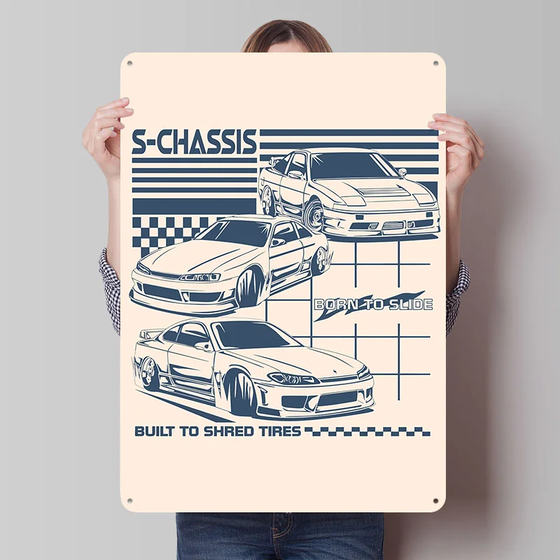 S-Chassis Drift S Car Tinplate Poster Customized Wall Art Vintage Metal Signs Retro Tin Plaque for Custom Sign Home Decor Items