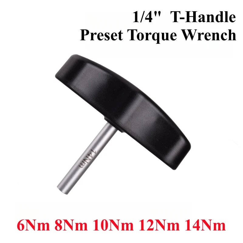 

6Nm 8Nm 10Nm 12Nm 14Nm T-Handle Preset Torque Wrench Screwdriver Tool Fit Standard 1/4" Hex Bit Fast Hex Socket Torque Wrench