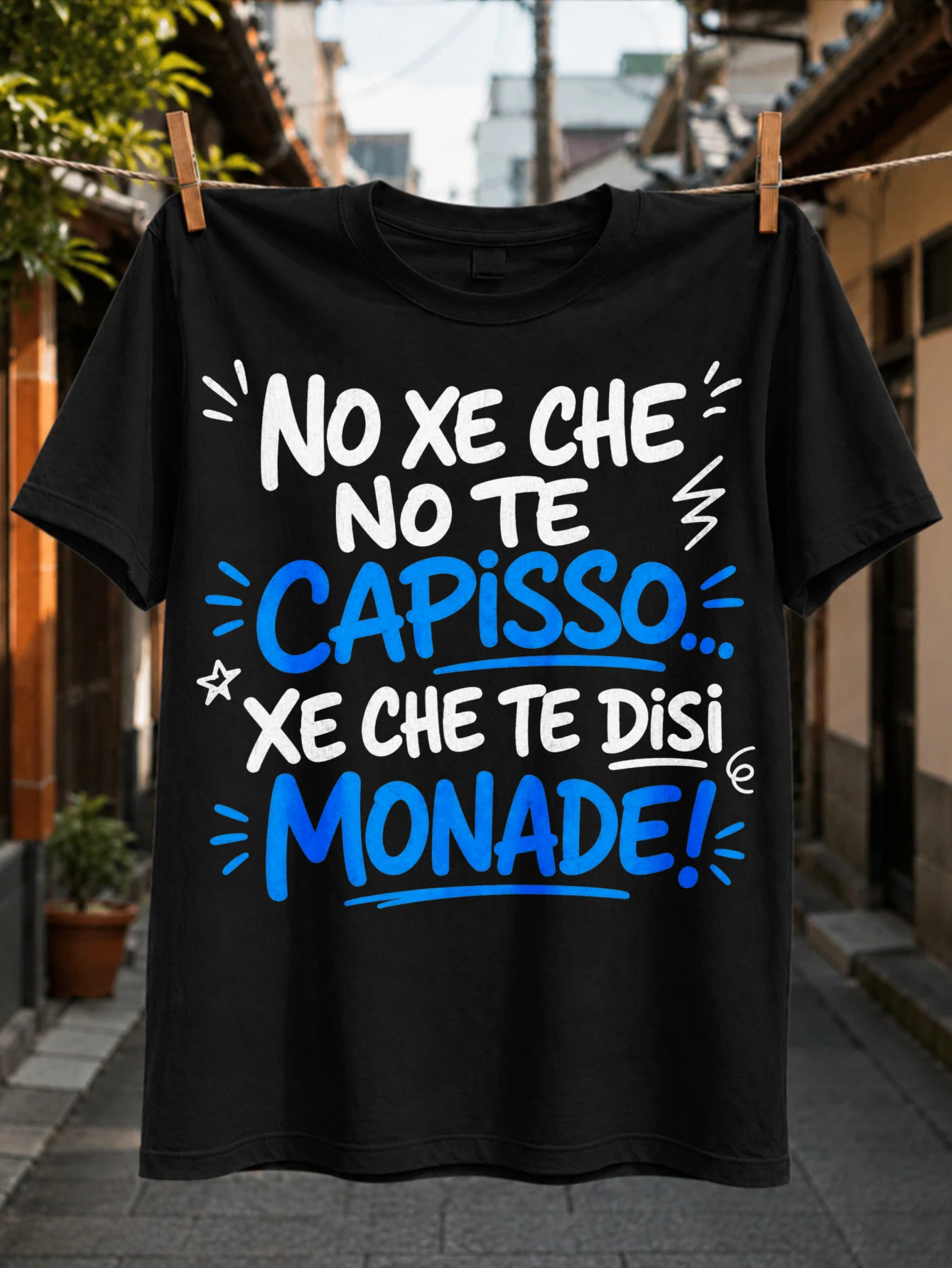 No Xe Che No Te isso Xe Che Te Disi Monade lettering hand drawn blue  casual dialect style Unisex  Unisex All T-Shirt