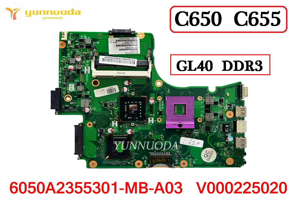 Original For Toshiba C650 C655  Laptop Motherboard GL40 DDR3 6050A2355301-MB-A03  V000225020 100% Tested Free Shipping