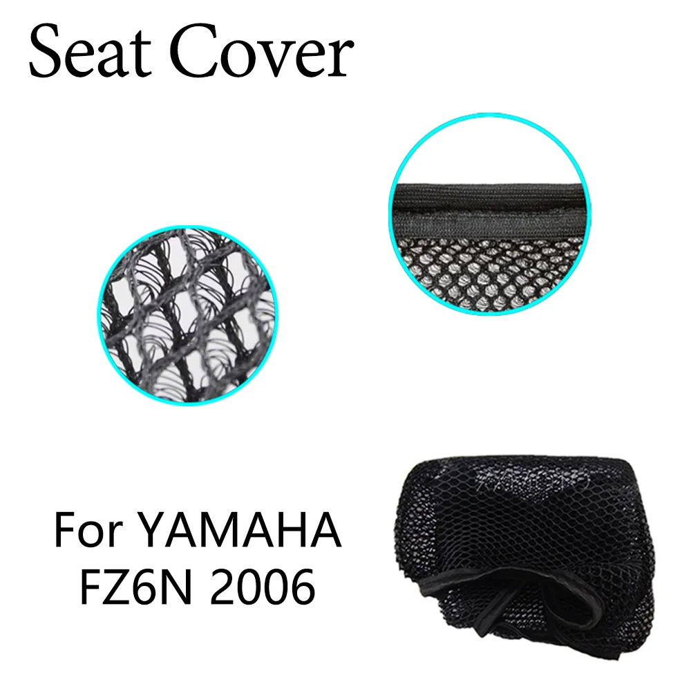 

For YAMAHA FZ6N FZ-6N FZ 6N 2006 Motorcycle Seat Cover Heat Insulation 3D Mesh Fabric Breathable Non-Slip Protection Cushion