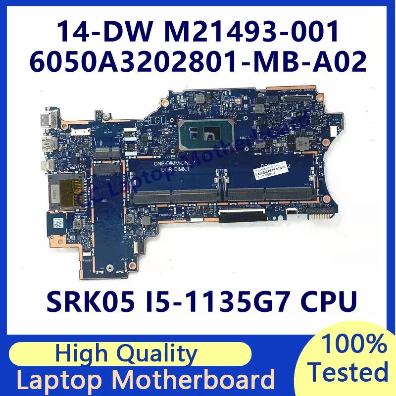 

M21493-601 M21493-501 M21493-001 For HP X360 14-DW Laptop Motherboard W/SRK05 I5-1135G7 CPU 6050A3202801-MB-A02(A2) 100% Tested