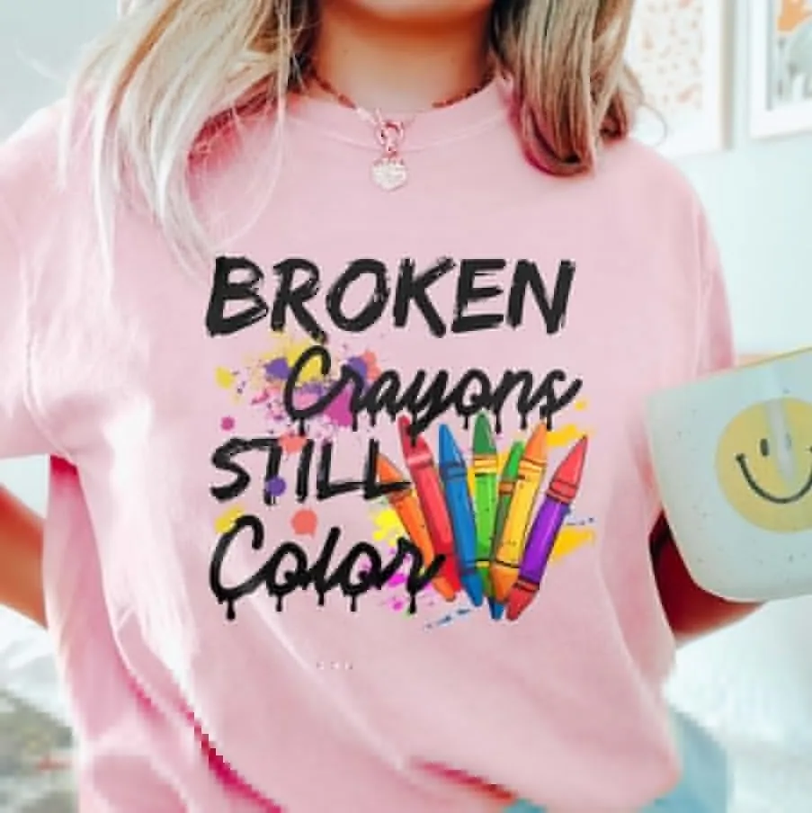 Broken Crayons Still Color Shirt, Mental Health Tee, Inspirational Shirt