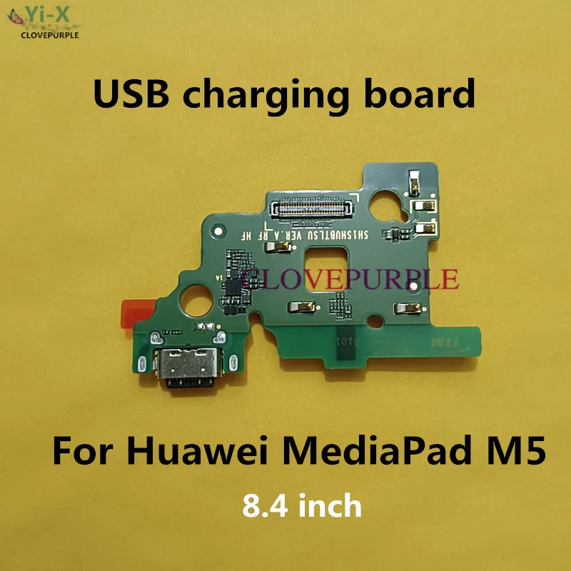 

1pcs USB Charging Dock Port Jack Connector Flex Cable For Huawei MediaPad M5 8.4" Charging Board