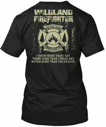 Premium Wildland Firefighter - I Know More Than Say T-Shirt