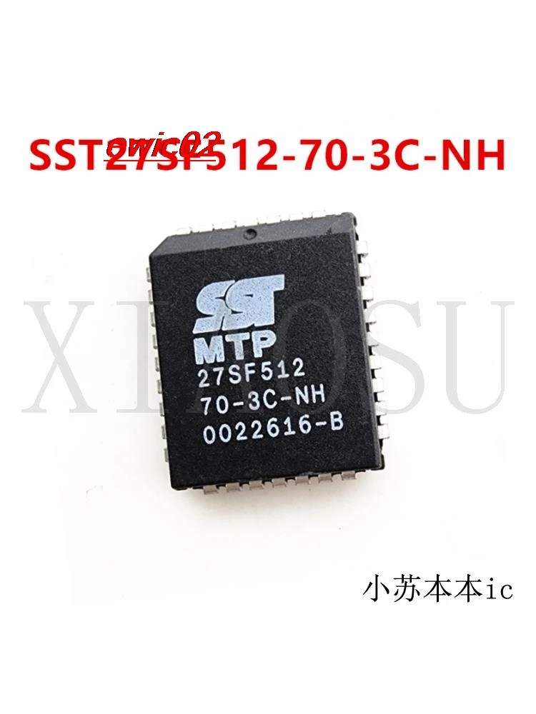 Original stock  SST27SF512-70-3C-NH PLCC32 IC