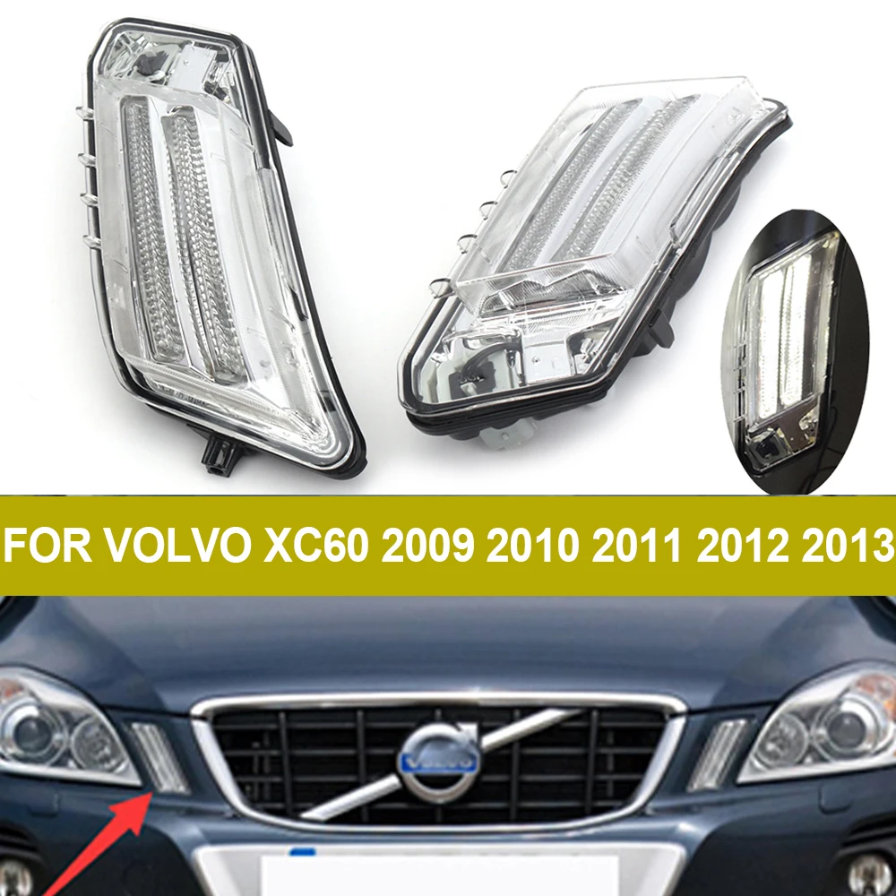 

Auto Front Bumper DRL LED Daytime Running Light For Volvo XC60 2009 2010 2011 2012 2013 Signal Fog Light LED Car Accessories