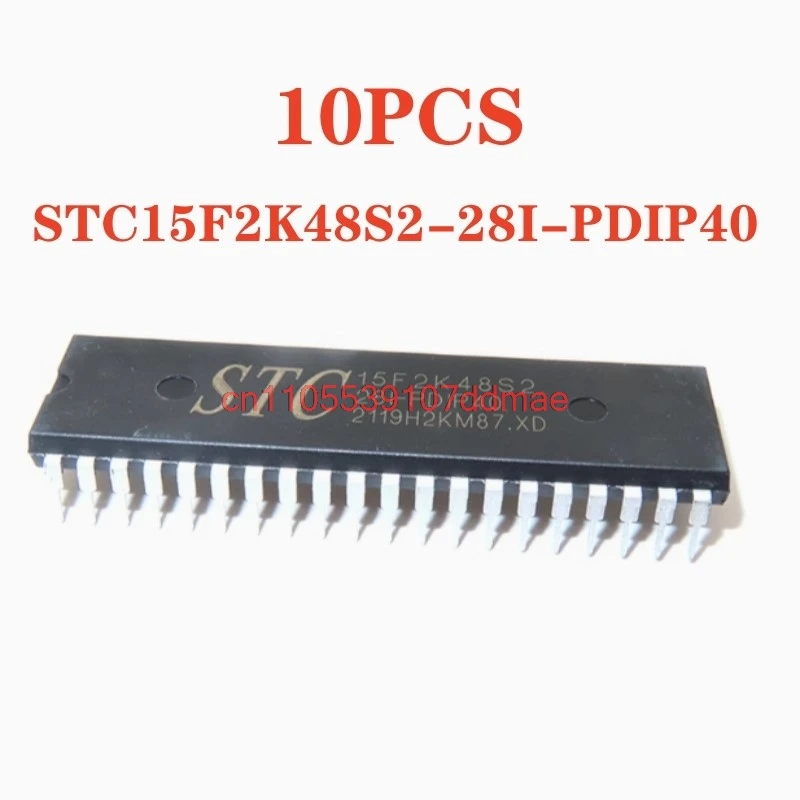 10PCS STC15F2K48S2-28I-PDIP40 Brand new original MCU microcontroller chip
