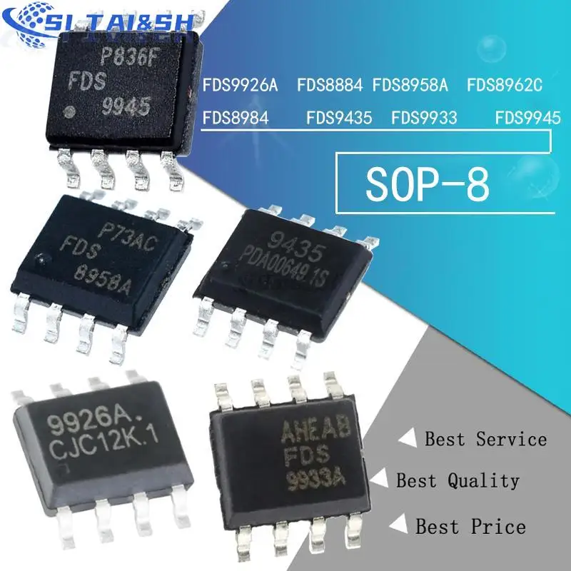 10pcs FDS9926A FDS9926   9926A   FDS8884 FDS8958A FDS8958 FDS8962C FDS8962 FDS8984 FDS9435 FDS9933 FDS9945 FDS9435A