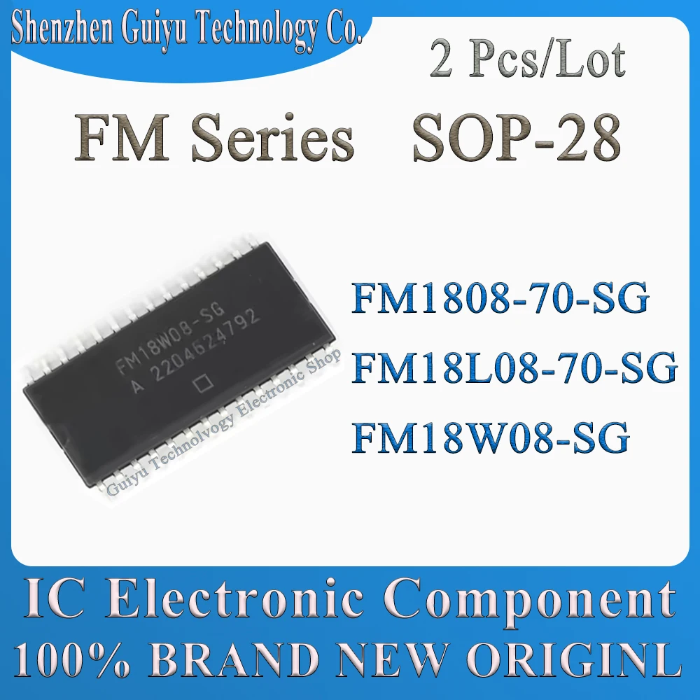 2 Pcs/Lot FM1808-70-SG FM18L08-70-SG FM18W08-SG FM1808-70 FM18L08-70 FM18W08 FM1808 FM18W FM18L SOP-28 IC Chip