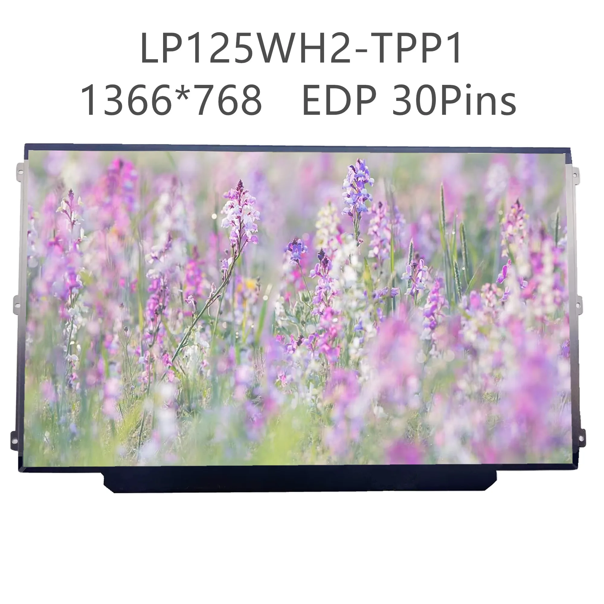 

LP125WH2-TPP1 TPB1 HB125WX1-201 B125XTN02.0 12.5'' Laptop LCD Screen Display Panel 1366*768 EDP 30 Pins