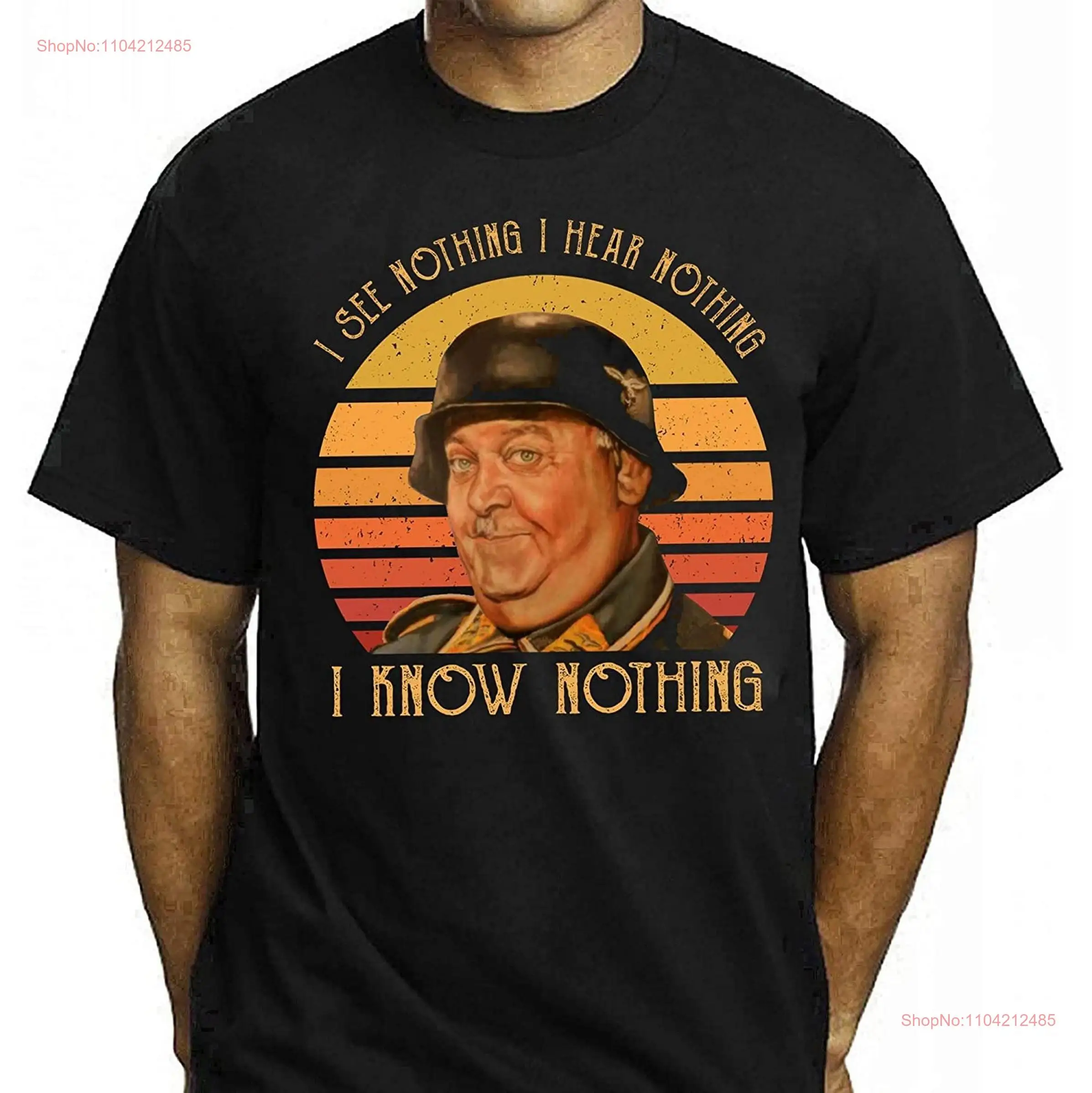 Sergeant Schultz I Know Nothing See Hear T Shirt EricaCarpenters long or short sleeves