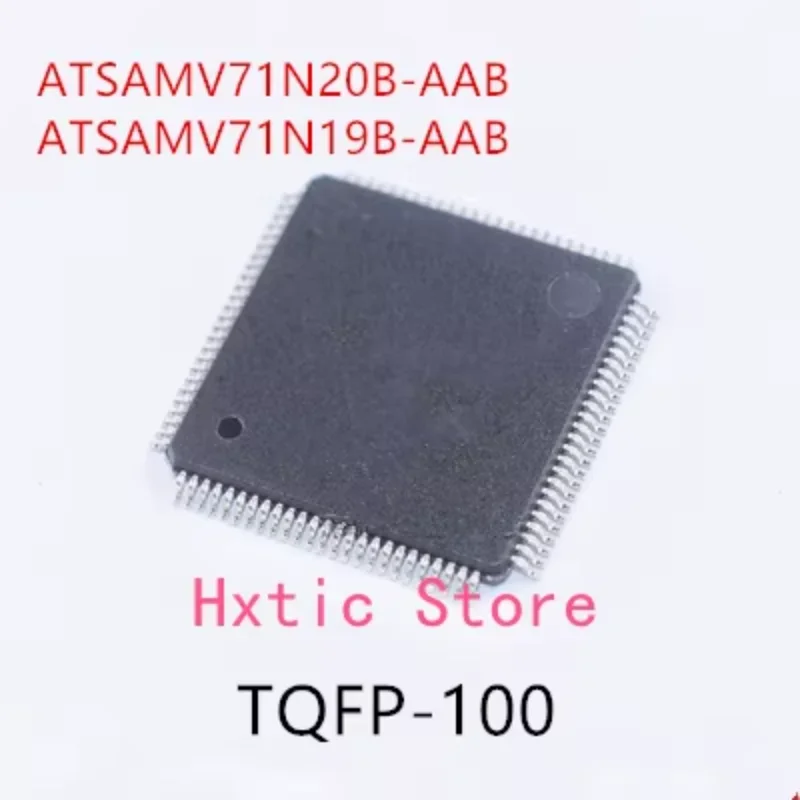 

10 шт. ATSAMV71N20B-AAB ATSAMV71N19B-AAB ATSAMV71N20 ATSAMV71N19 TQFP-100