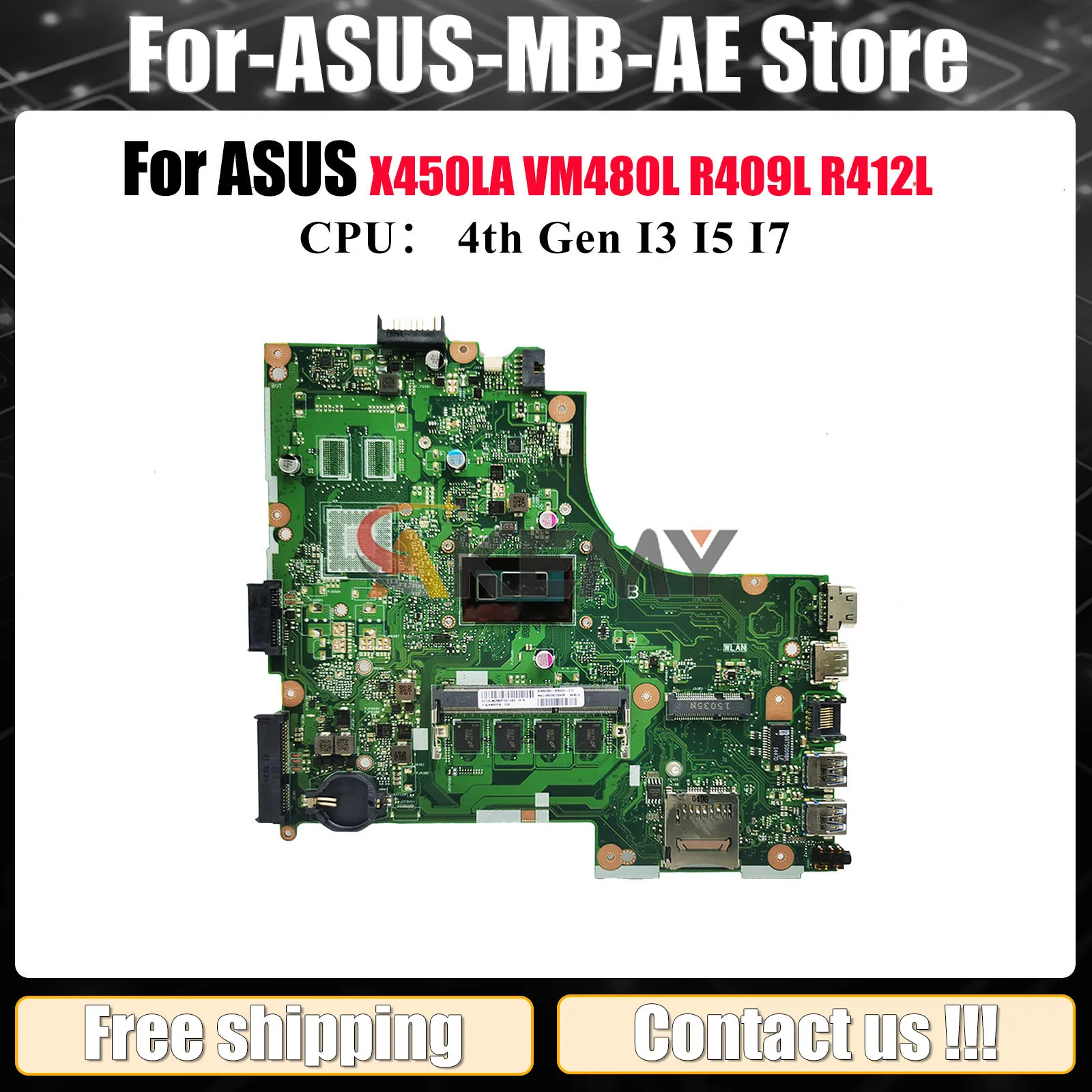 

X450LA Laptop Motherboard For ASUS VM480L R409L K450L X450L Y481L X450LB W418L X450LD X450LC R412L X450LN Mainboard I3 I5 I7 CPU