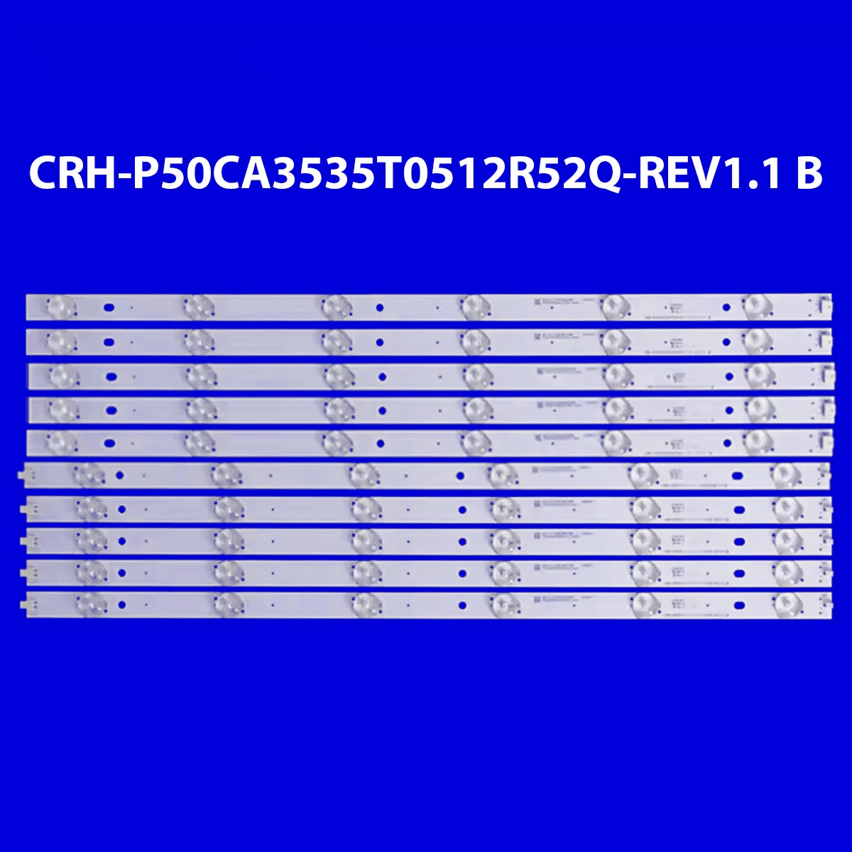 Новые светодиодные ленты, 10 шт./комплект, 50 телевизоров CRH-P50CA3535T0512 CRH-P50CA35T0512R52Q-REV1.1 B CRH-P50CA3535T0512L52Q-REV1.1 B V500HJ1-PE8