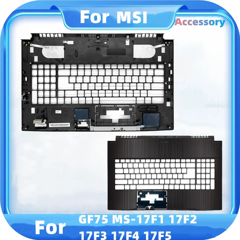 New Computer case For MSI GF75 MS-17F1 17F2 17F3 17F4 17F5 Palmrest keyboard cover laptop accessories case