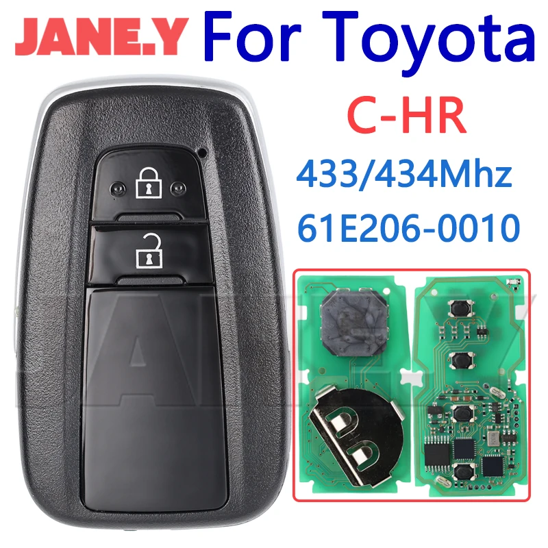 Keyless Go For Toyota C-HR Smart Car Remote Key Fob Board 61E206-0010  MDL BR2EX 433/434Mhz 2 Buttons Car Remote Control Key