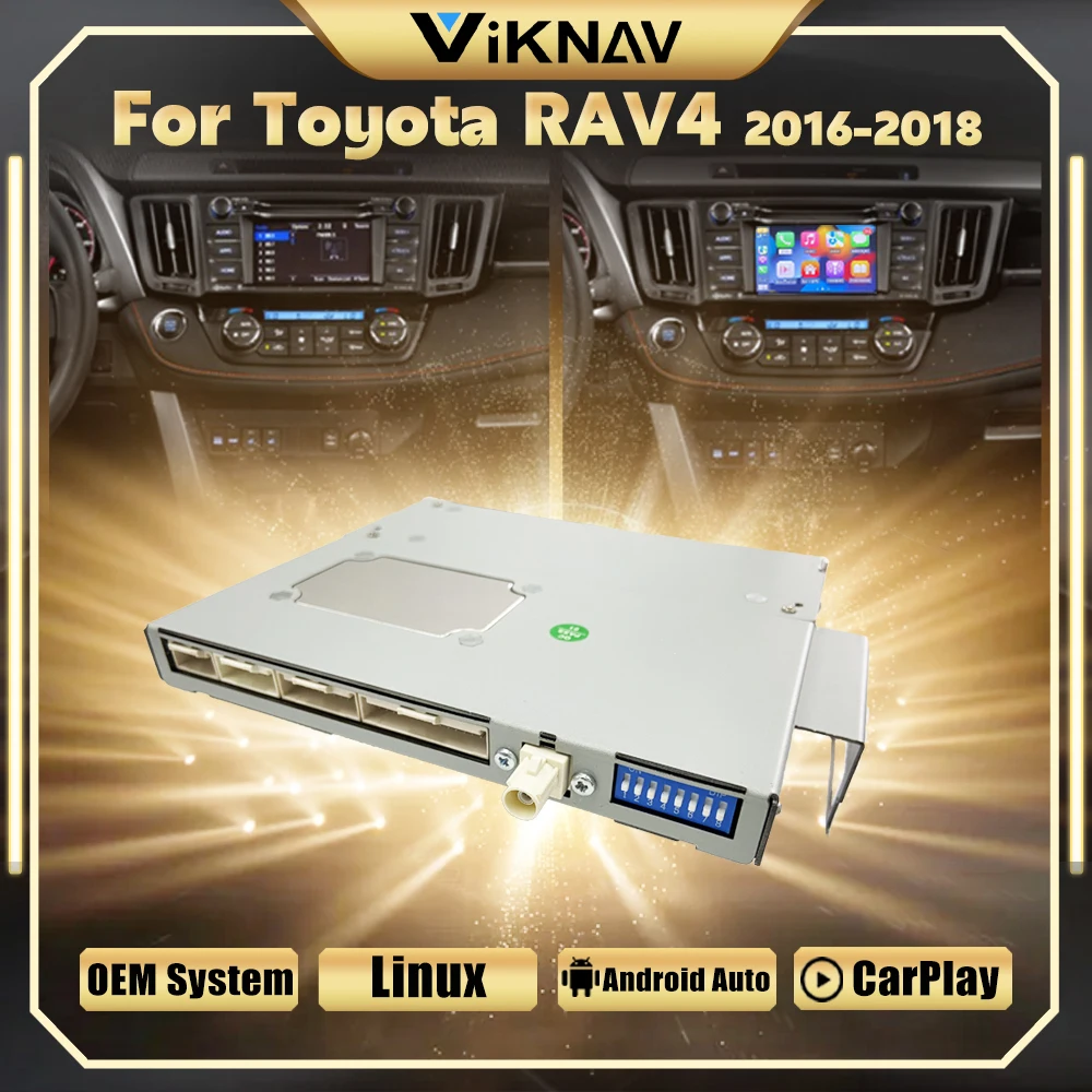 

Коробка декодирования интерфейса Viknav Linux, подходит для Toyota RAV4 2016 2017 2018, Android Auto, беспроводной декодер CarPlay, коробка обновления