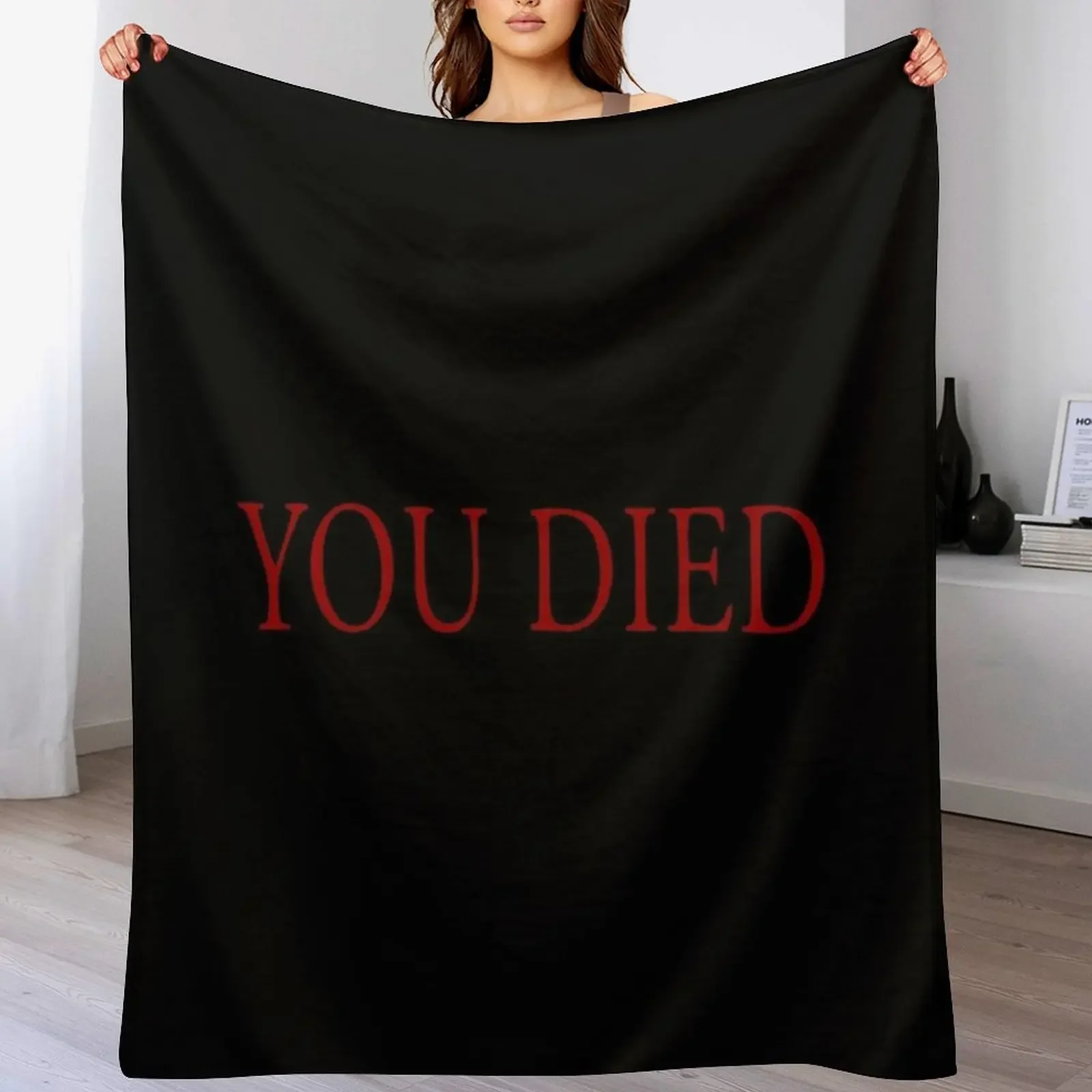 

YOU DIED Throw Blanket Loose Softest Thermal Multi-Purpose Blankets