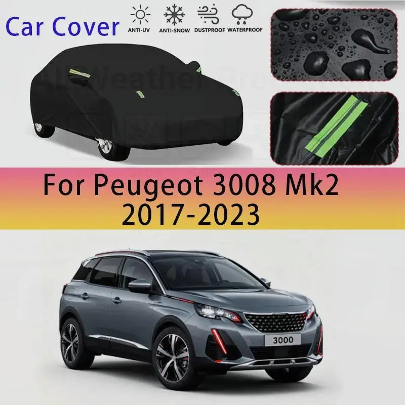 

For Outdoor Protection & Waterproof Full for Peugeot 3008 Mk2 2017 2023 Snow Sunshade Dustproof Exterior Car Covers