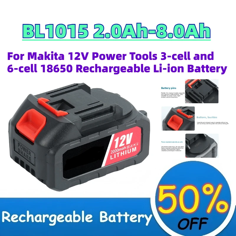 

Upgrade BL1015 2.0Ah-8.0Ah Large Capacity Battery for Makita 12V Power Tools 3-cell and 6-cell 18650 Rechargeable Li-ion Battery