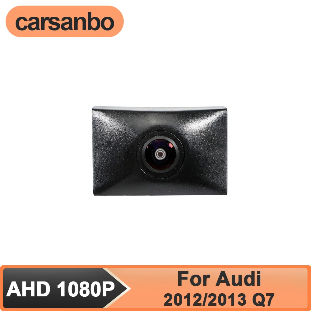 

Carsanbo AHD 1080P Night Vision 150° Fisheye Waterproof Parking Monitoring System Car Front View Camera for Audi Q7 2012/2013