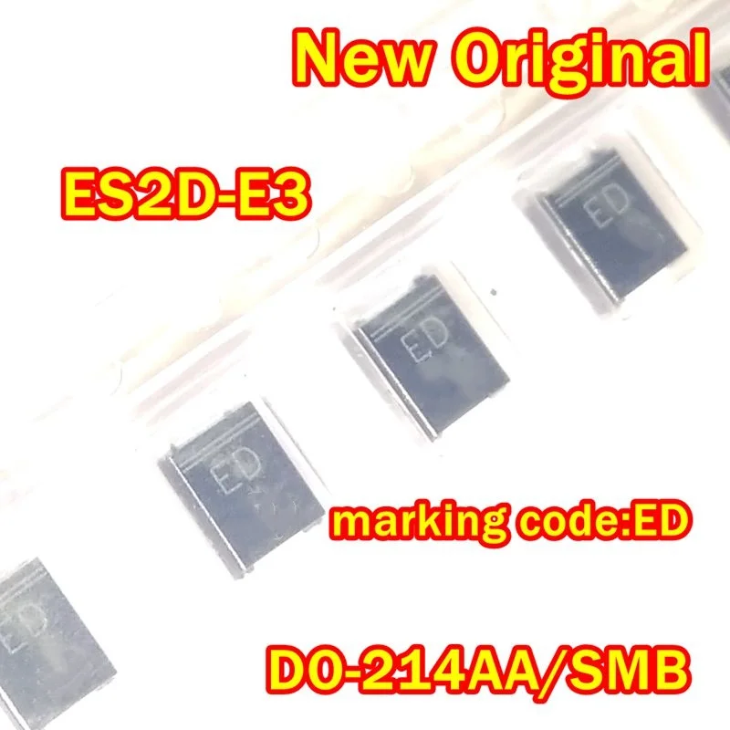 10Pcs to 500Pcs Es2D-E3 Es2D Do-214Aa/Smb New Original Marking Code:Ed 2.0A Surface Mount Super-Fast Rectifier