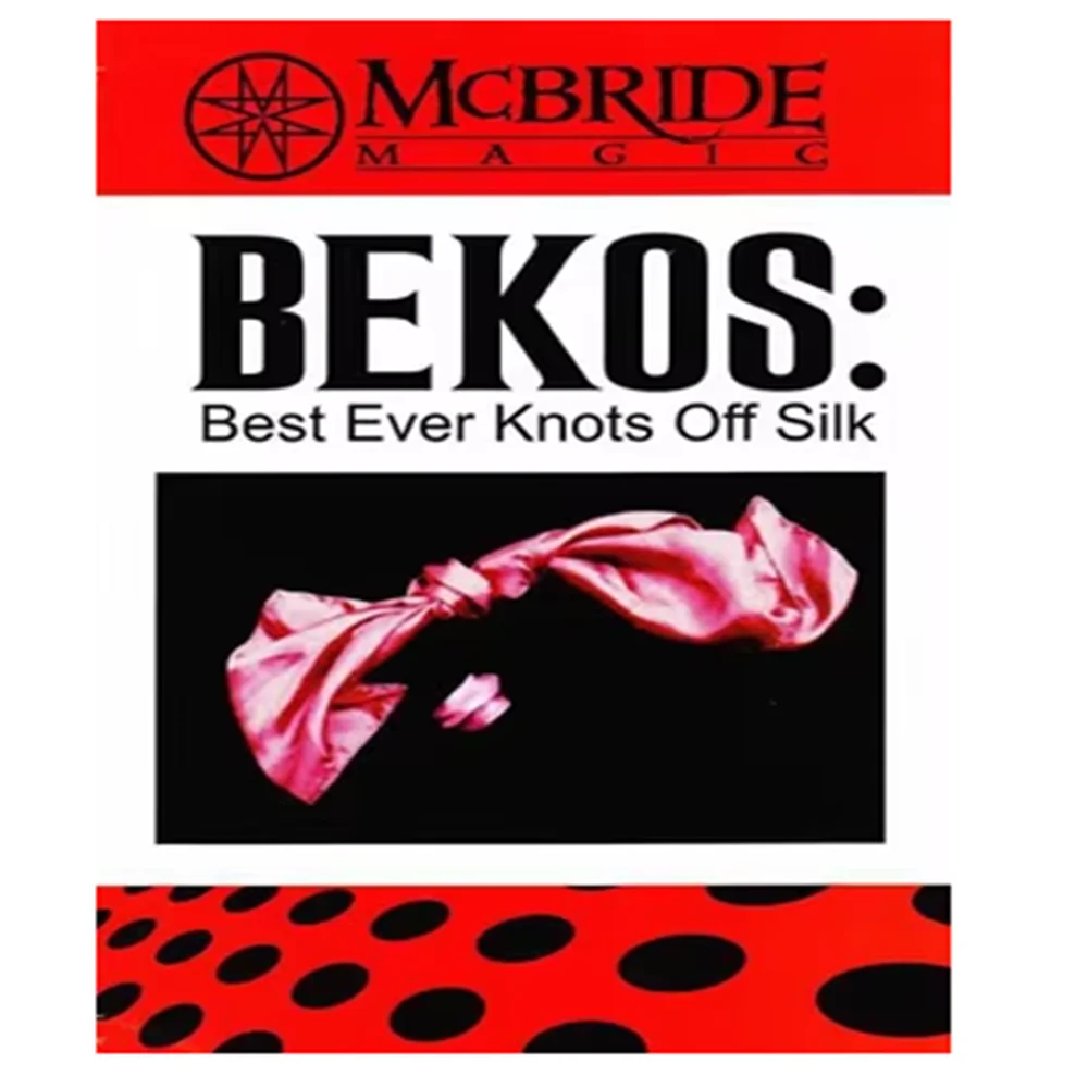 Best Ever Knots Off Silk by Jeff McBride  - Magic Download