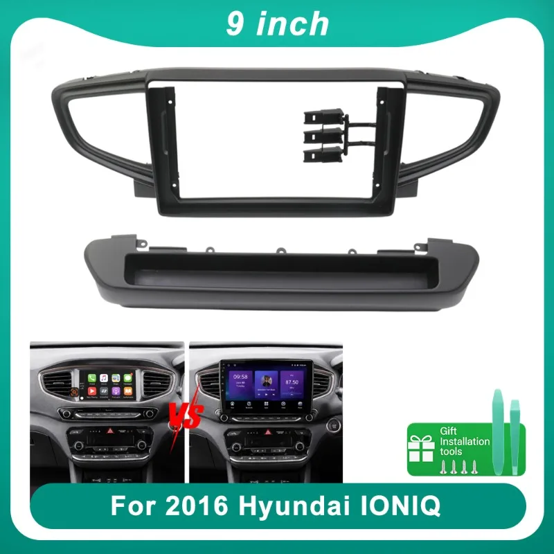 

For 2016 Hyundai IONIQ 9 Inch Car Radio Fascia Frame Android Stereo Dashboard Panel Installation Trim Kit