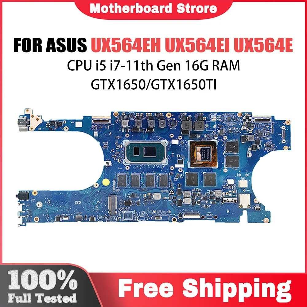 Laptop Motherboard For Asus Zenbook Flip UX564EI  UX564EH Q538EI Computer Mainboard i5 i7 11th CPU 16G RAM GTX1650 GTX1650TI