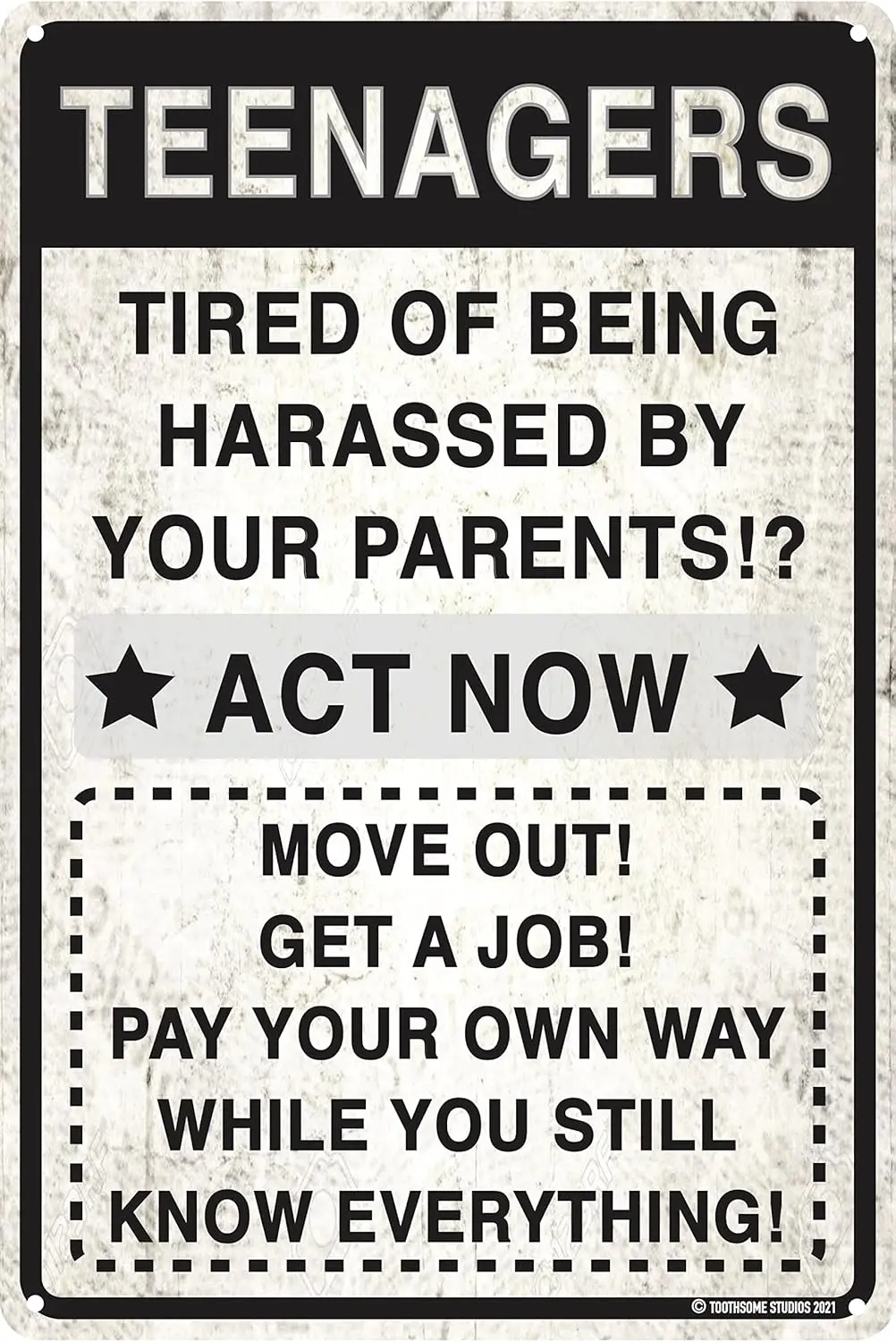12 * 8 INCH Teenagers Tired Of Being Harassed By Your Parents?  Funny Tin Sign Parenting Family Home Decor