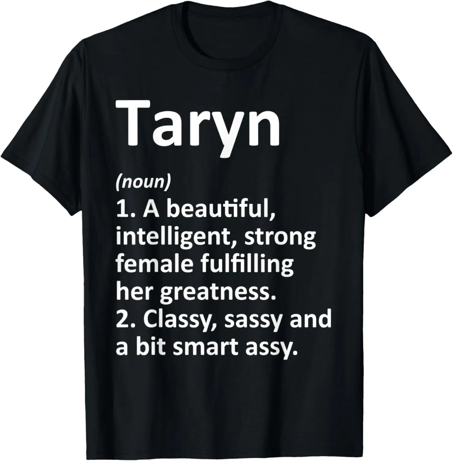 

TARYN Definition Personalized Name Funny Christmas Gift T-Shirt