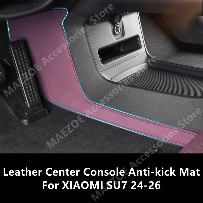 

For XIAOMI SU7 24-26 Leather Center Console Anti-kick Mat,Car Interior Decoration Modification Protection Accessories Refit