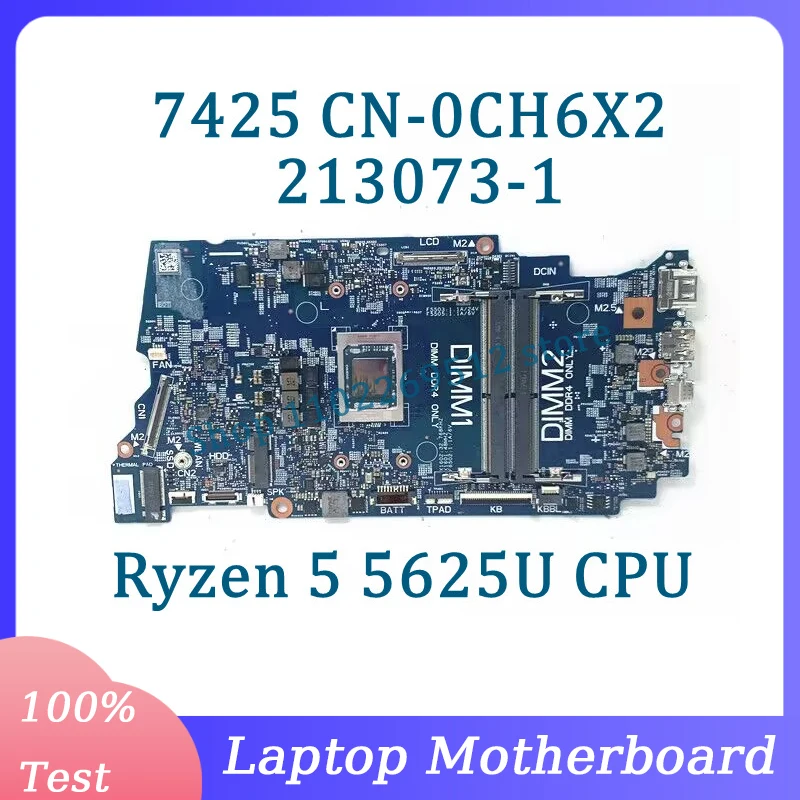 Voor DELL 7425 Laptop Moederbord CN-0CH6X2 0CH6X2 CH6X2 Moederbord 213073-1 Met Ryzen 5 5625U CPU 100% Volledig Getest Werken goed
