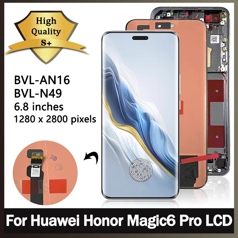 BVL-AN16, BVL-N49 Premium Lcd For Huawei Honor Magic6 Pro Display Touch Screen Digitizer Panel Assembly With Frame Fingerprint