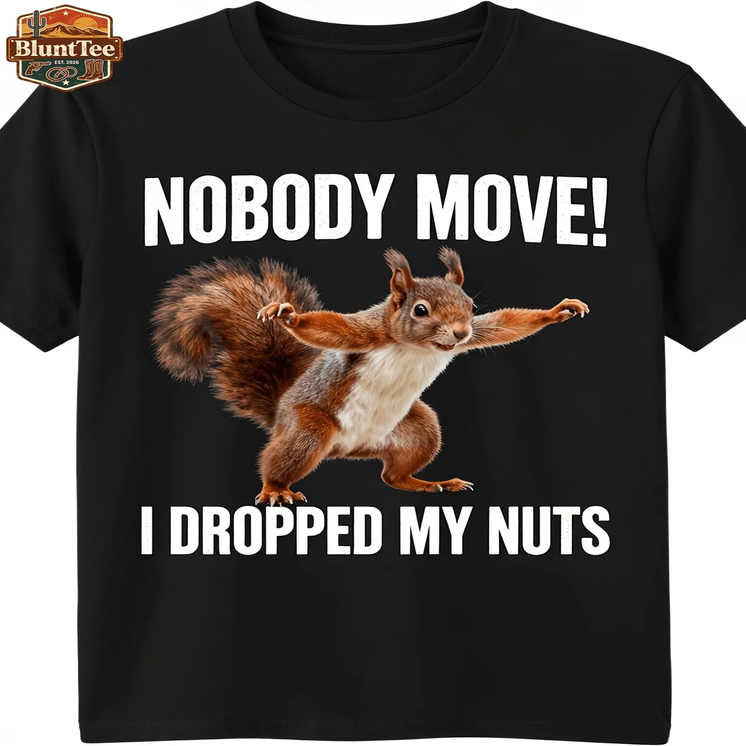 Men'S T-Shirt Men'S Funny Nobody I Dropped My Nuts Squirrel Graphic T-Shirt Quick-Dry Breathable Polyester Crew Neck Tee Suitable for Office Gym Daily Wear Wrinkle-Free Lightweight Casual Shirt w lightweight tshirt, unisex t-shirt