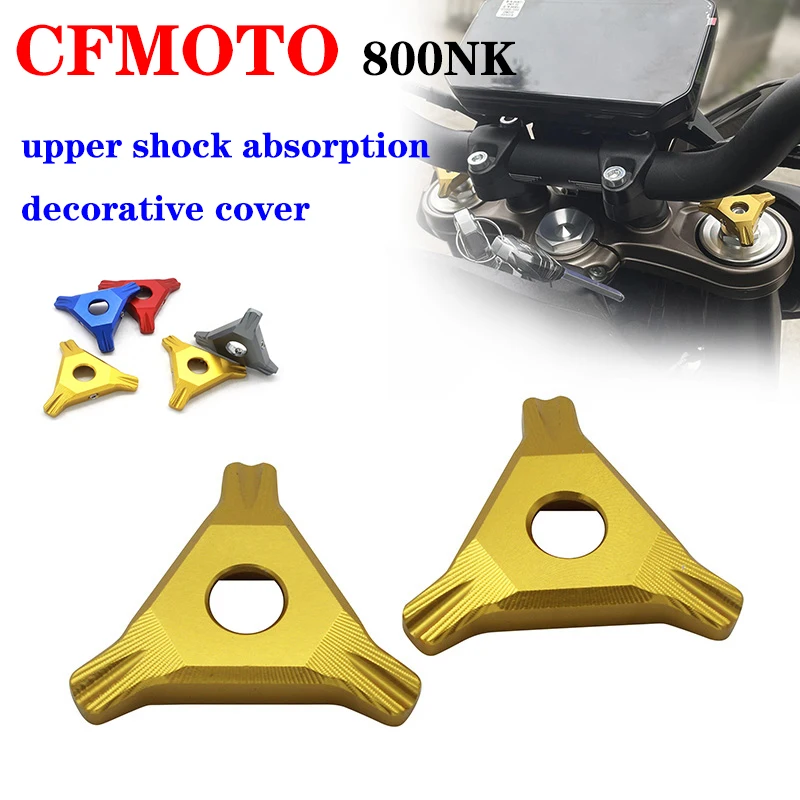 

Suitable for CFMOTO Motorcycle 800NK upper shock absorption decorative cover modification accessories cap