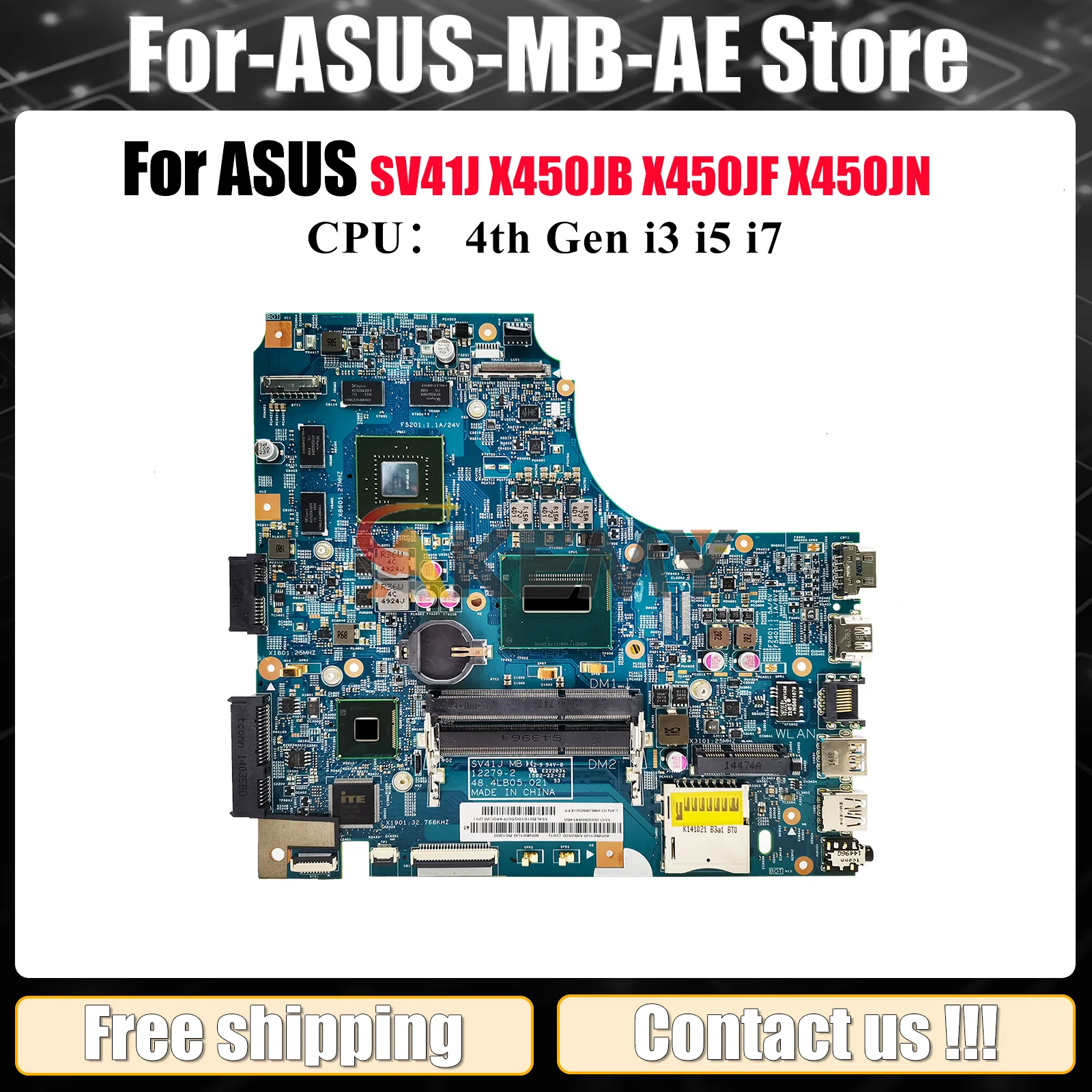 

X450JF Материнская плата для ноутбука ASUS VivoBook X450JN SV41J X450J X450JF K450J X450JB A450J Материнская плата для ноутбука с процессором i3 i5 i7