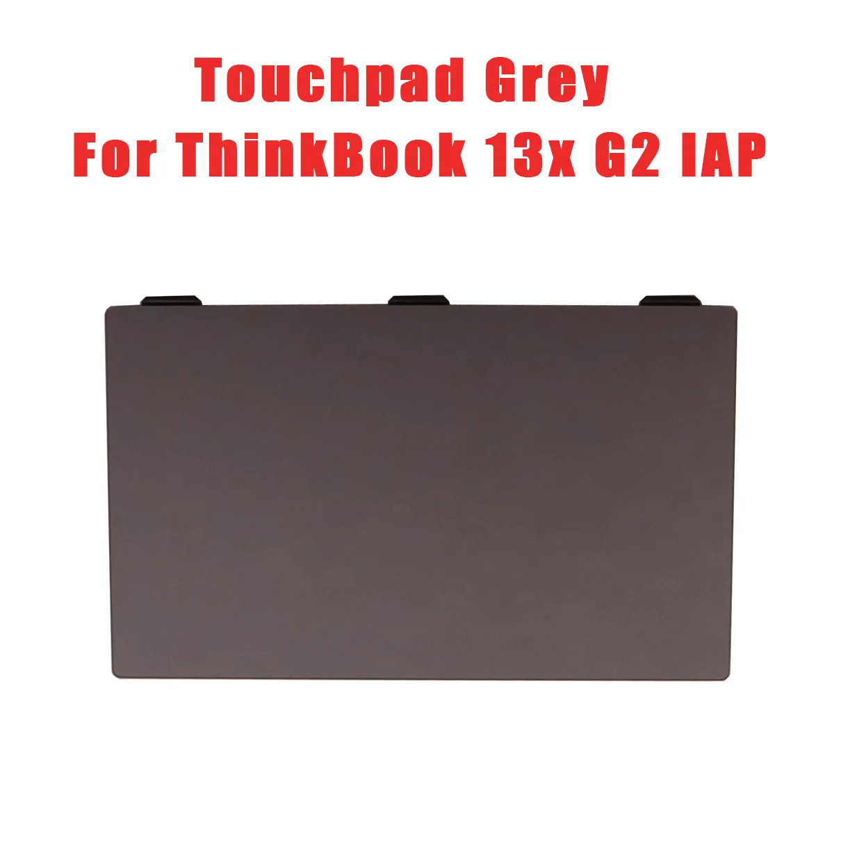 

5T60S94273 Laptop Touchpad For Lenovo For ThinkBook 13x G2 IAP 21AT