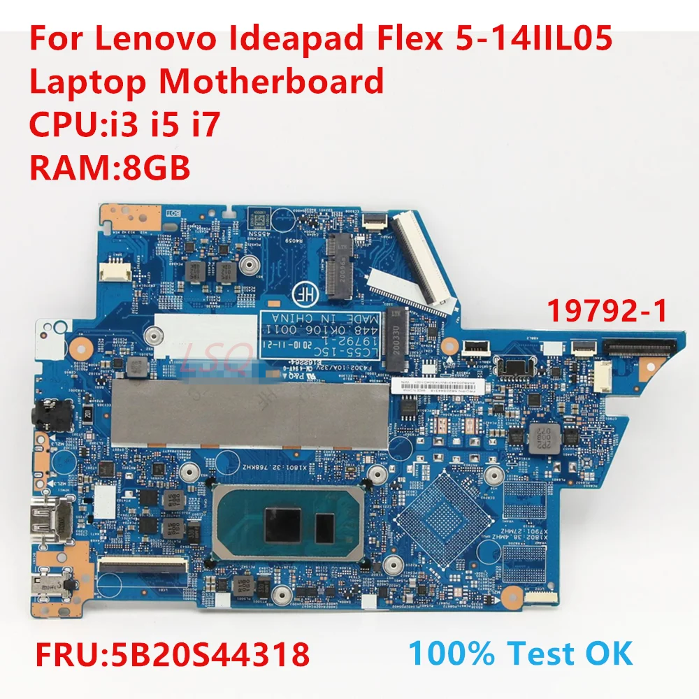 

19792-1 For Lenovo Ideapad Flex 5-14IIL05 Laptop Motherboard With CPU:i3 i5 i7 FRU:5B20S44318 100% Test OK