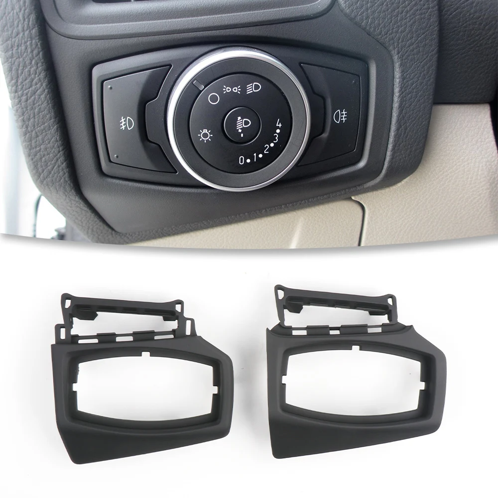 Headlight Switch Trim Frame Panel Cover The Configuration of Low and High Level Ford Focus 12-18 Low Ford Focus 15-18 High