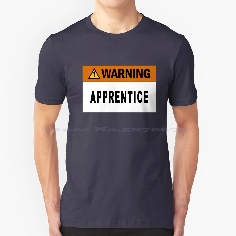 Warning Apprentice T Shirt 100% Cotton Tee Warning Apprentice Trades Carpenters Union Painters Funny Office Union Worker Ibew